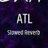 ATL Архитектор Slowed Reverb Remix