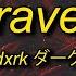 MMV Dxrk ダーク RAVE