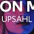 UPSAHL MoneyOnMyMind Lyrics