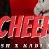 Kush X Kabi CHEER BAAGAD