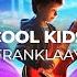 Cool Kids I Wish That I Could Be Like The Cool Kids Cover By Franklaay