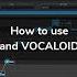 How To Use VOCALOID3 And VOCALOID4 Voicebanks