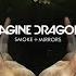 Smoke And Mirrors Imagine Dragons Lyrics