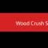 Wood Crush SOUND Effect