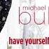 Michael Bublé Have Yourself A Merry Little Christmas Official HD