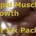 Powerful Rapid Muscle Growth Subliminal Six Pack Abs Frequency