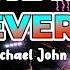 BEST OF CLUB BANGER REMIX 2024 What S Forever For Dj Michael John Ft Michael Martin Murphey