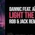 Dannic Feat Aïrto Light The Sky Rob Jack Remix OUT NOW