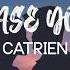 Catrien Erase You Lyrics