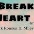 Nothing Breaks Like A Heart Mark Ronson Ft Miley Cyrus Lyrics Remix