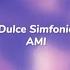 AMI Dulce Simfonie Lyrics Versuri