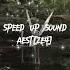 Speed Up Sound