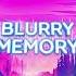 Max Johann Ft Zina Ida Blurry Memory PitroS BOOTLEG 2K21