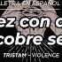 Letra Tristam Violence SUB ESPAÑOL