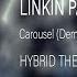 Carousel Linkin Park Ext Version Demo