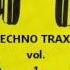 Techno Traxx Vol 1 13 Jacob And Mendez Berksville Original Vinyl Mix