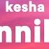 Kesha Cannibal Lyrics I Ll Eat You Up Breakfast And Lunch