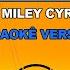 Island Miley Cyrus Karaoke Version