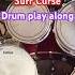 Freaks By Surf Curse Drum Play Along Surfcurse Drums Drummer Lesson Like Subscribe