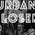 Sub Urban NR Skinny Loser Audio