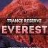 Trance Reserve Everest Katrin S World Remix YEISKOMP RECORDS