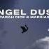 Parah Dice Marsias Angel Dust