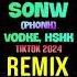 Vodke Hshk SONW PHONK Slow Hot Tiktok Douyin 2024