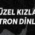 Patron Güzel Kızlar Patron Dinler Speed Up Reverb