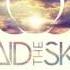 Said The Sky Disciple Feat Melissa Hayes