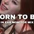 Itzy Born To Be In Ear Monitor Mix Use Headphones