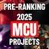 Pre Ranking 2025 MCU Projects