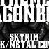 Skyrim Theme Dragonborn Rock Metal Cover