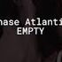 Chase Atlantic EMPTY Slowed Reverbed