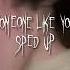 Someone Like You Sped Up