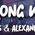 Two Friends Alexander Stewart Wrong Way Lyrics