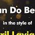 Avril Lavigne I Can Do Better Karaoke Version From Zoom Karaoke