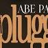 Abe Parker It Is What It Is Unplugged Live Performance