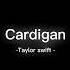 Cardigan Taylor Swift Edit Audio Edit Viral Taylor Taylorswift Fyp Audio