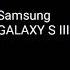 Samsung Galaxy S3 Startup And Shutdown XBOX VERSION