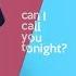 Can I Call You Tonight Multicouples