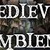 A Serene Walk Through The Medieval Alleys Relaxing Medieval Ambient Celtic Music