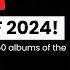 Pete Pardo S Top 50 Albums Of 2024