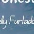 Nelly Furtado Honesty Lyrics