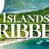 10 Most Beautiful Islands To Visit In The Caribbean Caribbean Islands Guide
