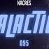 Noe Bortolussi GALACTICA 095 Guest Mix NACRES