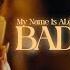 My Name Is Alex Bad Karma Official Video