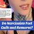 Do Narcissists Feel Guilt And Remorse Narcissist