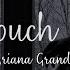 Ariana Grande Touch It Sad Version