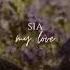 Sia My Love Slowed Reverb