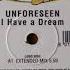 Unforeseen I Have A Dream Radio Edit